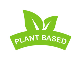 Plant based logo. Vegan badge. Eco icon. Healthy food sign. Natural product and organic food label. Vector Illustration.