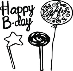 Vector hand drawn doodle birthday set, happy b-day lettering, star on stick, lollipop, birthday ballon