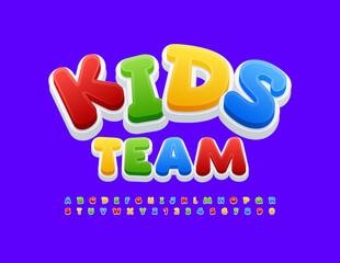 Vector colorful sign Kids Team. Comic style Font. Bright funny Alphabet Letters and Numbers set
