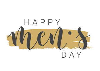 Vector Stock Illustration. Handwritten Lettering of Happy Men's Day. Template for Card, Label, Postcard, Poster, Sticker, Print or Web Product. Objects Isolated on White Background.