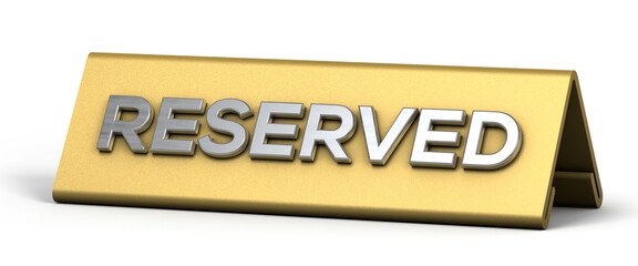 Reserved word with golden nameplate isolated on white background. 3d illustration.