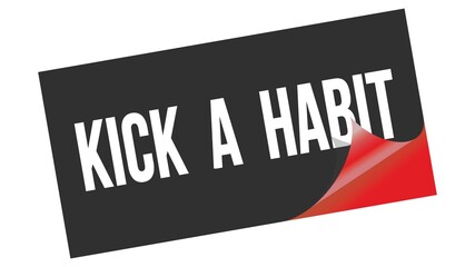 KICK  A  HABIT text on black red sticker stamp.