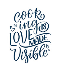 Obraz premium Hand drawn lettering quote in modern calligraphy style about cooking. Inspiration slogan for print and poster design. Vector