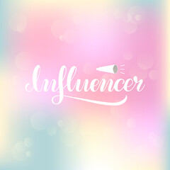 Vector illustration of influencer brush lettering for banner, flyer, poster, clothes, web, social media post or advertisement design. Handwritten text for template, signage, billboard, print
