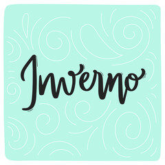 Inverno. Winter. Brazilian Portuguese Hand Lettering Calligraphy. Vector.
