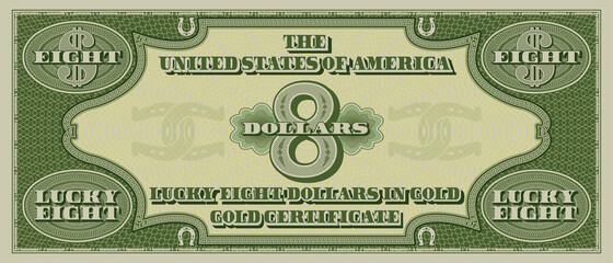 Fictional reverse of a gold certificate with a face value of fortune 8 dollars. US souvenir paper money. Lucky eight