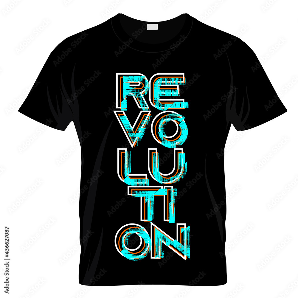 Wall mural Revolution Graphic T Shirt Design Vector