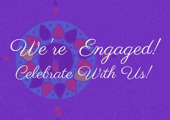 Composition of we're engaged celebrate with us text over indian pattern on purple background