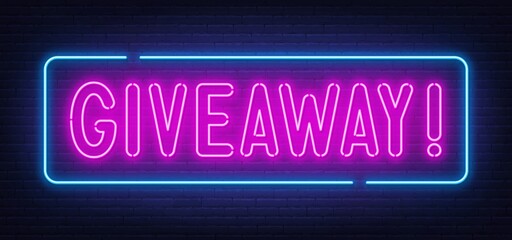 Neon sign giveaway on brick wall background.