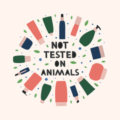 Round frame with different cosmetics and text Not tested om animals. Vegan cosmetics concept. Hand drawn flat vector Illustration.