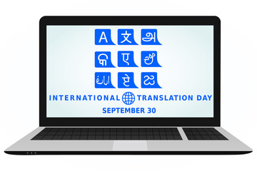 September 30 international translation day vector illustration in flat style.Icons and text into a laptop.Celebration, interpretation concept design.