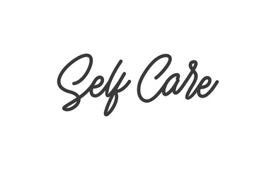 Self care lettering quote. Love yourself quote. Modern calligraphy text of taking care of yourself. Design print for t shirt, greeting card or banner. Vector illustration.