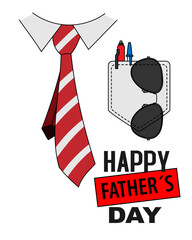 Happy Father's Day card. Shirt and tie and pocket with sunglasses and pens. Vector illustration.