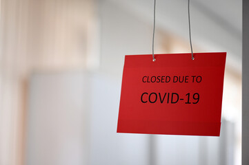 Business office or store shop is closed, bankrupt business due to the effect of novel Coronavirus (COVID-19) pandemic