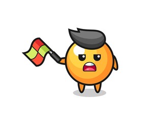 ping pong ball cartoon as the line judge hold the flag up at a 45 degree angle