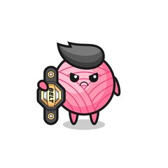 yarn ball mascot character as a MMA fighter with the champion belt