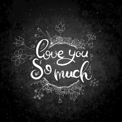 Hand lettering grunge card with flower background. Handcrafted doodle letters in retro style. Hand-drawn vintage typography