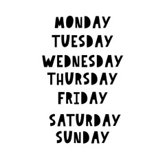 Obraz premium Handwritten Days of Week. Sunday, Monday, Tuesday, Wednesday, Thursday, Friday, Saturday. Modern Calligraphy. Isolated on White Background. Hand lettering calendar
