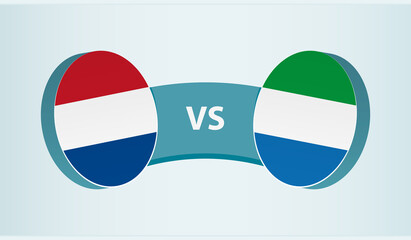 Netherlands versus Sierra Leone, team sports competition concept.