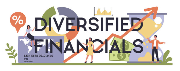 Fototapeta premium Diversified financial typographic header. Company providing financial