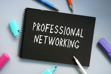 Financial concept meaning Professional NetWorking with sign on the sheet.