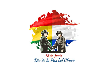 Translation: June 12, Chaco Peace Day. Happy Chaco Armistice Day (Dia de la Paz del Chaco) Vector Illustration. Suitable for greeting card, poster and banner  - obrazy, fototapety, plakaty