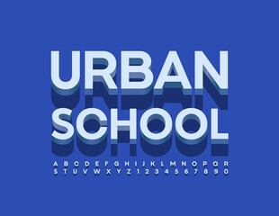 Vector blue emblem Urban School with Trendy 3D Font. Modern Alphabet Letters and Numbers set