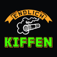 Endlich kiffen T-shirt design