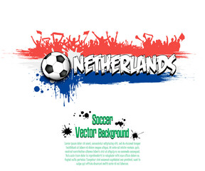 Flag of Netherlands and soccer fans