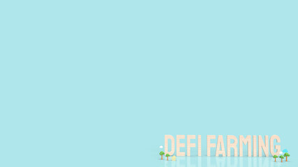 defi farming word  for cryptocurrency business concept 3d rendering