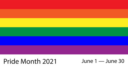 Pride Month 2021, June 1 — June 30.