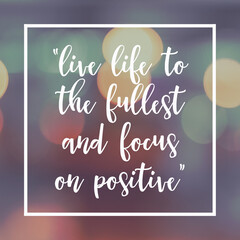 Inspirational motivating quote on blur background, 
