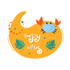 Creative speech bubble Enjoy vibes. Doodle colorful summer sticker with cute icons. Stylized quote and slogan. Perfect for the design of mugs, gifts, textiles, cards, banners, posters, web and more