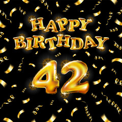 Golden number forty two metallic balloon. Happy Birthday message made of golden inflatable balloon. 41 number letters on black background. fly gold ribbons with confetti. vector illustration