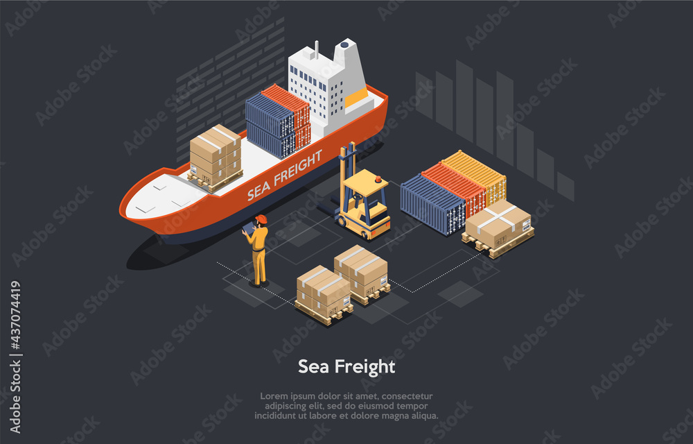 Wall mural 3d isometric composition. vector cartoon illustration with text. sea wreight, goods shipping concept