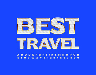 Vector modern emblem Best Travel. Premium set of Alphabet Letters and Numbers. Luxury style Font