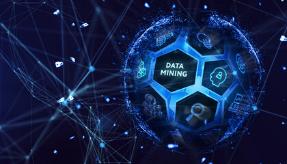 Data mining concept. Business, modern technology, internet and networking concept.