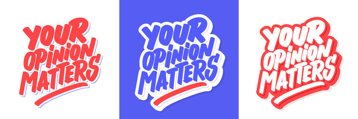 Your opinion matters. Vector lettering banners set.