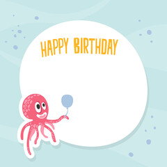 Happy Birthday Invitation Card Template with Cute Funny Pink Octopus Character, Invitation, Greeting Card Design Vector Illustration