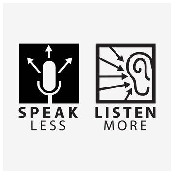 Speak less listen more mic and ear typography with . Creative lettering vector.	
