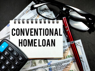 Business concept. Notebook with text CONVENTIONAL HOME LOAN  on black background