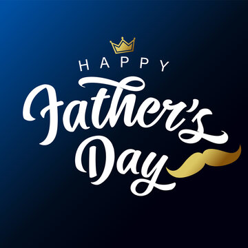 Happy Fathers Day white lettering with golden mustache and crown. Vector greeting illustration with calligraphy text, crown and whisker for best Dad in the world