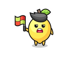 lemon character as line judge putting the flag up