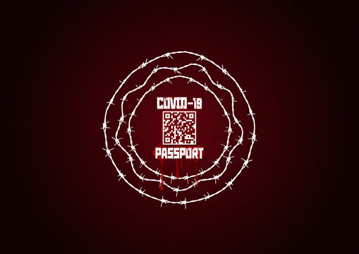 Covid-19 Passport Concept With Barbed Wire And Blood On Grunge Background. Conspiracy Theory Concept. Fake Qr Code.