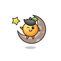illustration of orange fruit cartoon sitting on the half moon