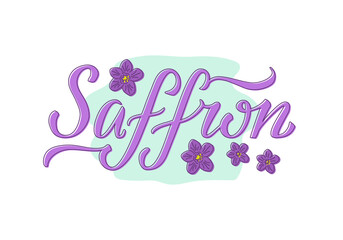 Obraz premium Vector illustration of saffron lettering for packages, product design, banner, spice shop price lists. Handwritten word with flowers for web or print 
