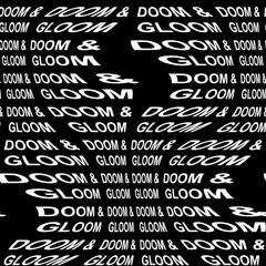 DOOM and GLOOM words warped, distorted, repeated, and arranged into seamless pattern background. High quality illustration. Modern wavy text composition for background or surface print. Typography.