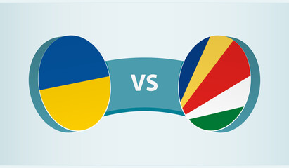 Ukraine versus Seychelles, team sports competition concept.