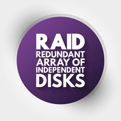 RAID - Redundant Array of Independent Disks acronym, technology concept background