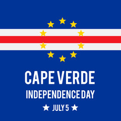 Cape Verde Independence Day typography poster. National holiday celebrated on July 5. Vector template for banner, greeting card, flyer